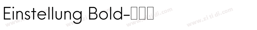 Einstellung Bold字体转换 Einstellung Bold字体转换